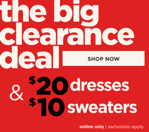 $20 Clearance Dresses & $10 Clearance Sweaters
