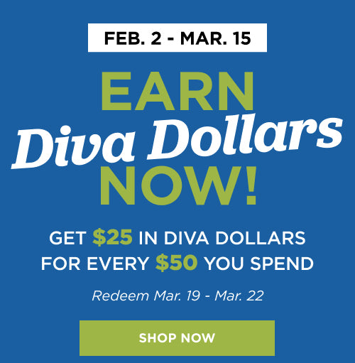 Earn your diva Dollars Now